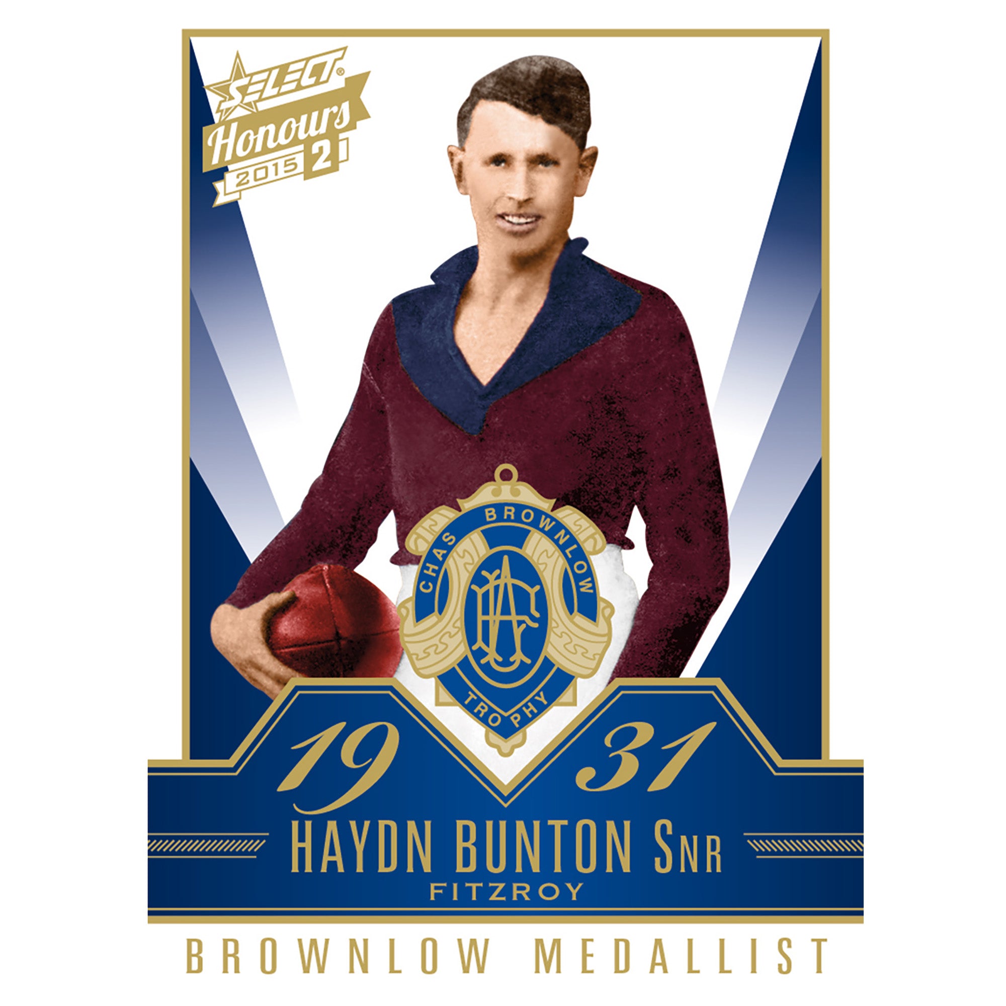 AFL Select Australia 2015 Honours 2 - Brownlow Gallery Haydn Bunton Snr Fitzroy BG57
