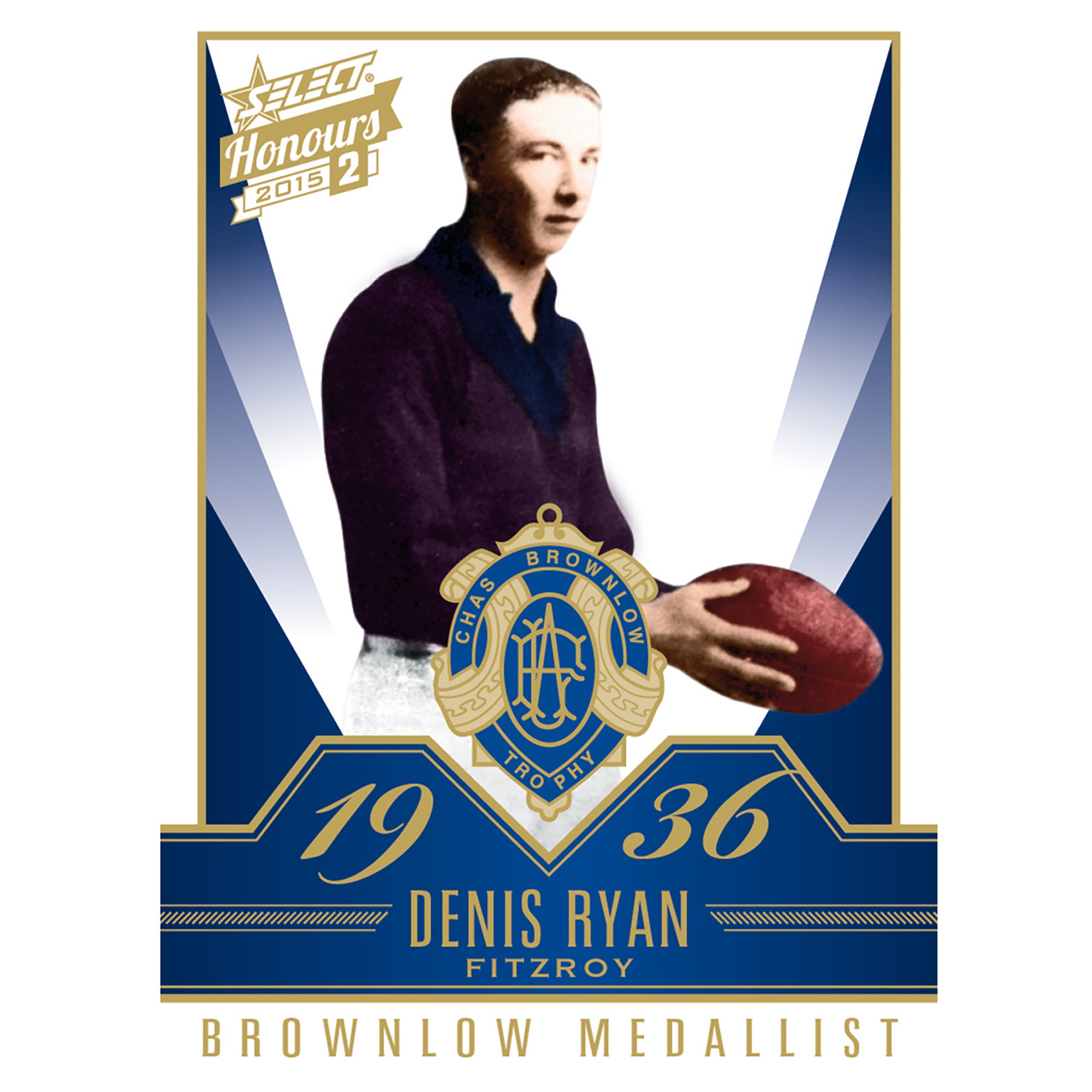 AFL Select Australia 2015 Select Honours 2 - Brownlow Gallery Denis Ryan Fitzroy BG61
